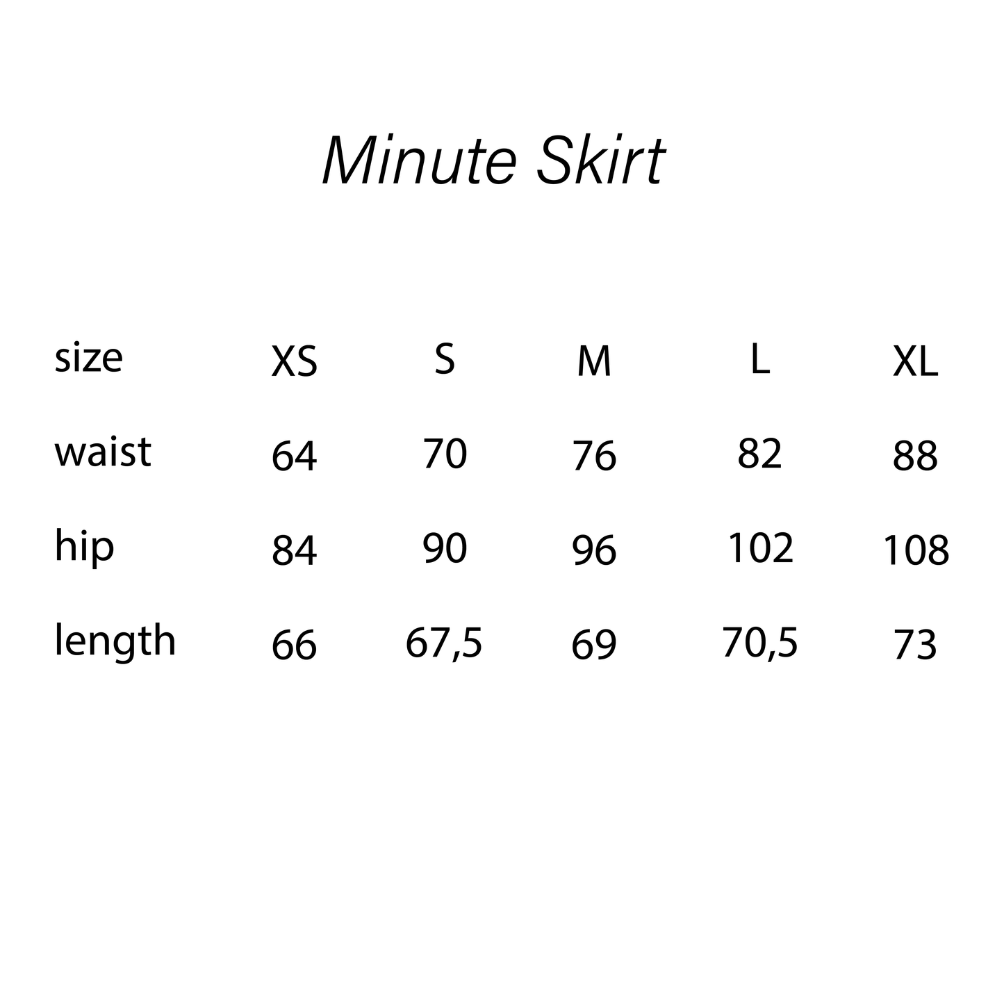 MINUTE SKIRT