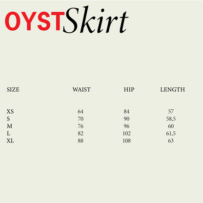 OYST SKIRT